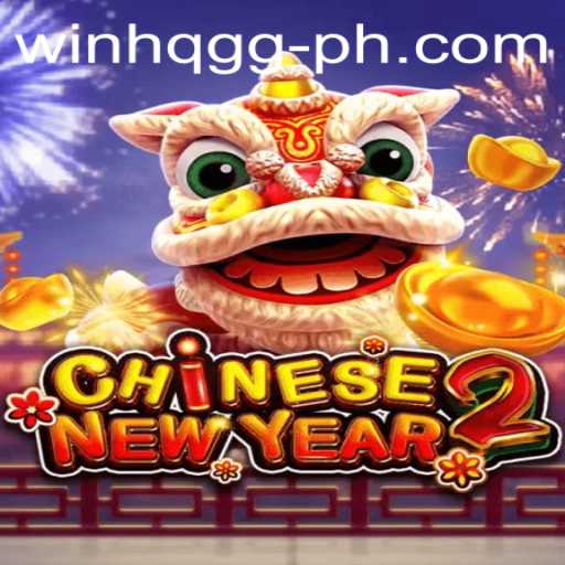 Exploring CHINESENEWYEAR2 Game Dynamics with WinHQ.GG